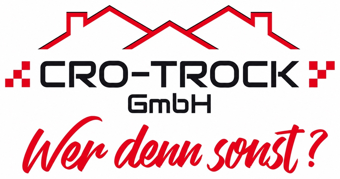 CRO-TROCK GmbH – Wer denn sonst?